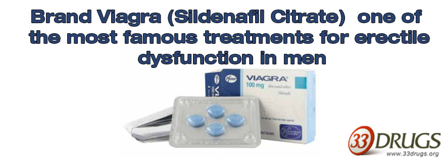 Brand Viagra is often the first treatment tried for erectile dysfunction in men and pulmonary arterial hypertension.