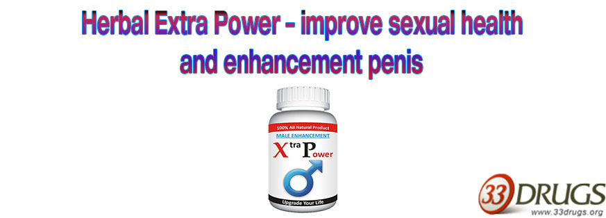 Herbal Extra Power is an all-natural ayurvedic herbal medication for male sexual performance enhancement.