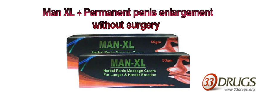 Man XL + Permanent penis enlargement without surgery