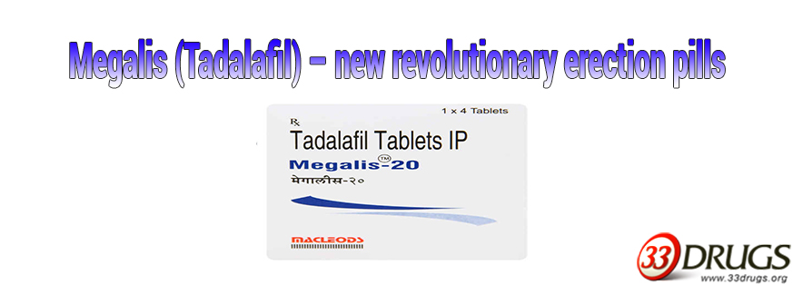 Megalis (Tadalafil) – new revolutionary erection pills