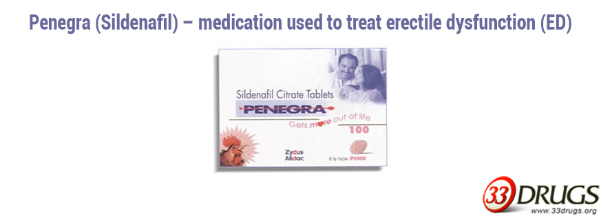 Penegra (Sildenafil) – medication used to treat erectile dysfunction (ED)