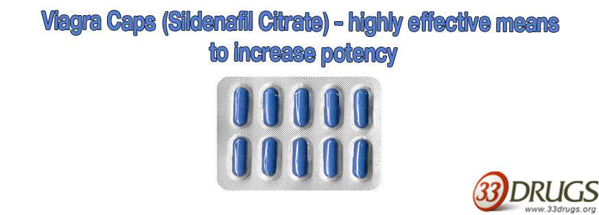 Viagra Caps (Sildenafil Citrate) – highly effective means to increase potency