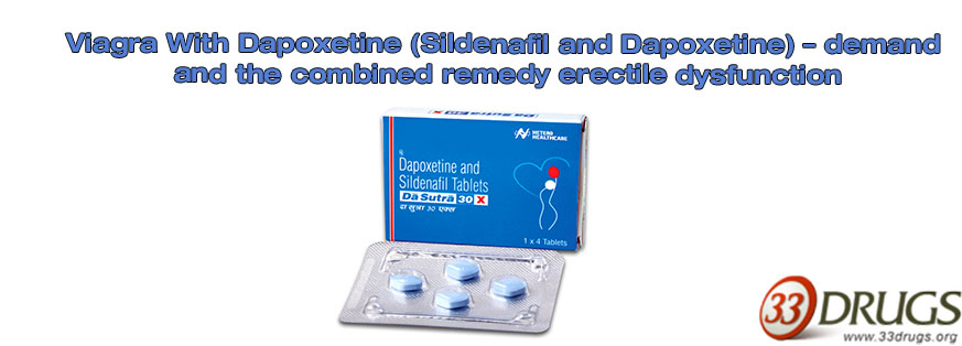 Viagra with Dapoxetine is a combination of active ingredients which are used to treat erectile dysfunction and premature ejaculation.