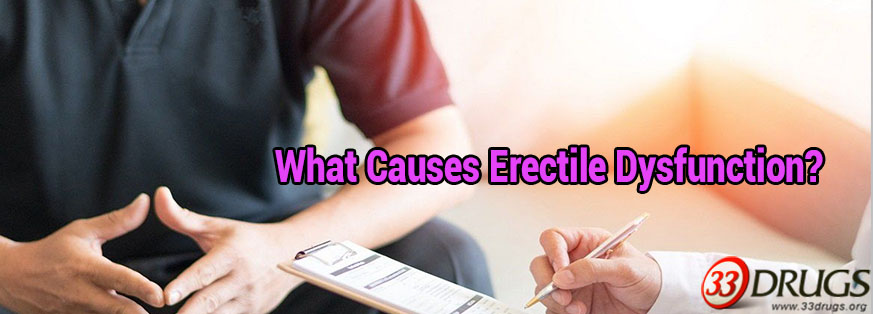 What Causes Erectile Dysfunction?