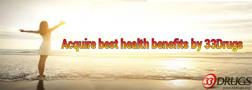 Acquire best health benefits by 33Drugs