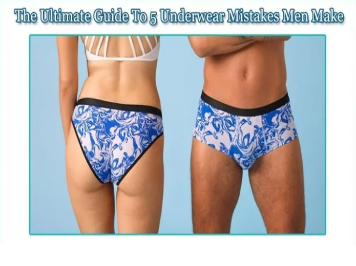 THE ULTIMATE GUIDE TO 5 UNDERWEAR MISTAKES MEN MAKE