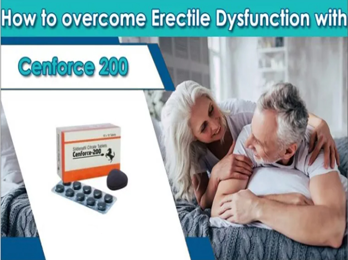HOW TO OVERCOME ERECTILE DYSFUNCTIONS WITH CENFORCE 200.