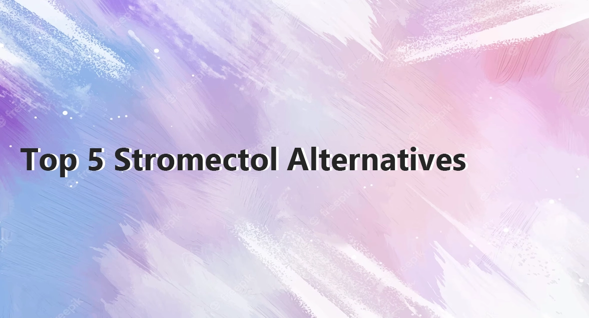 Top 5 Stromectol Alternatives